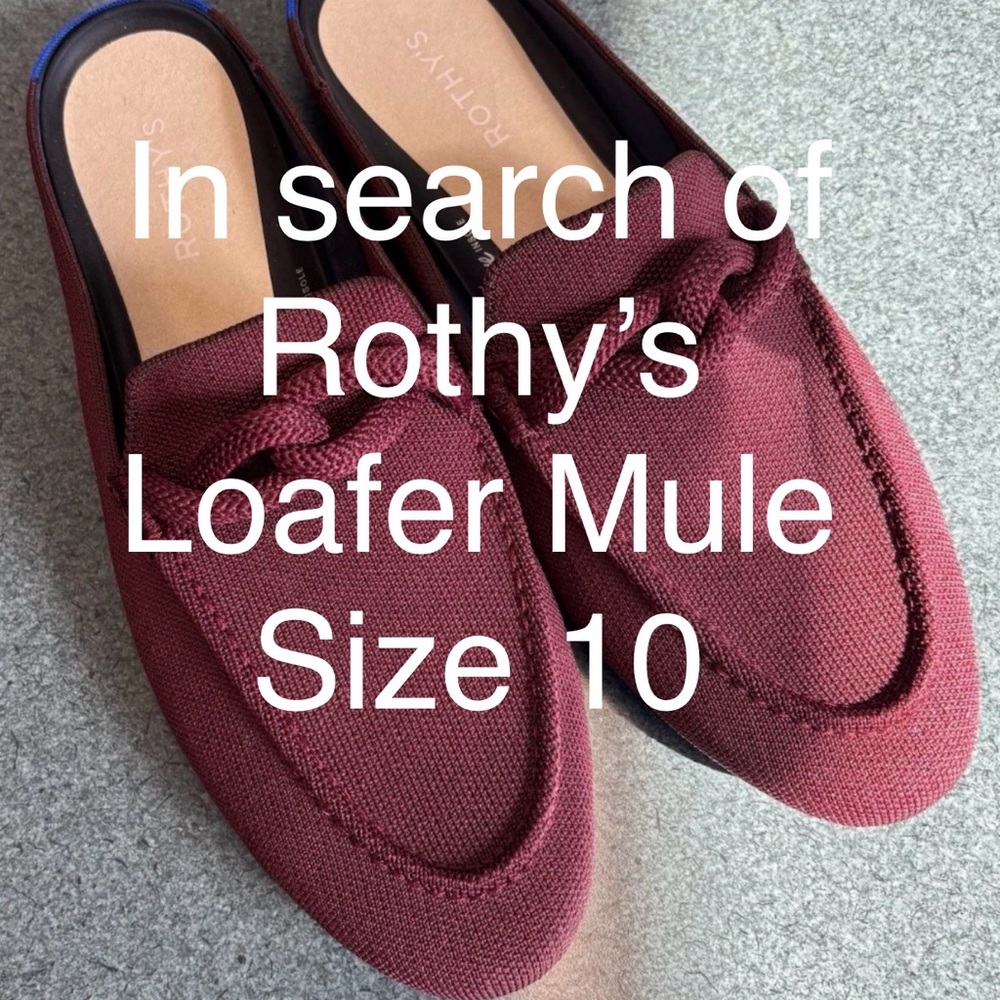 HELP: In Search Of….ISO These Rothy’s Loafer Mules Size 10. Please Help. - Picture 2 of 3